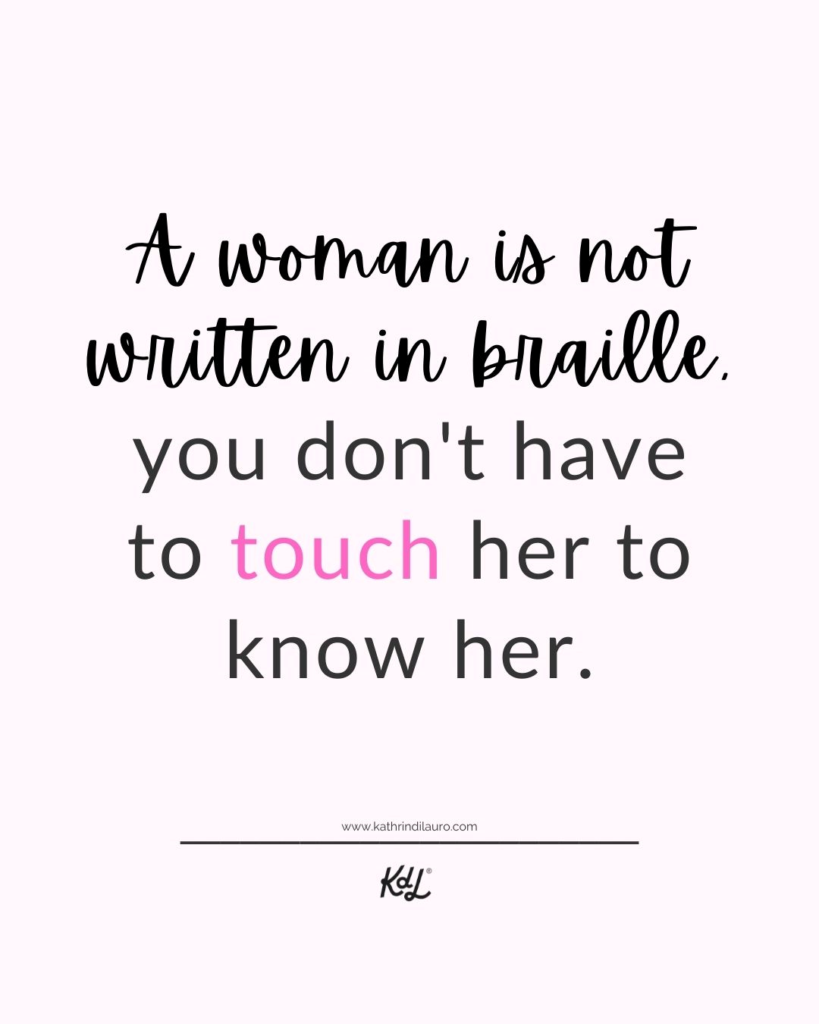 Quote2_InternationalWomensDay_You Don't Have to Touch To Know
